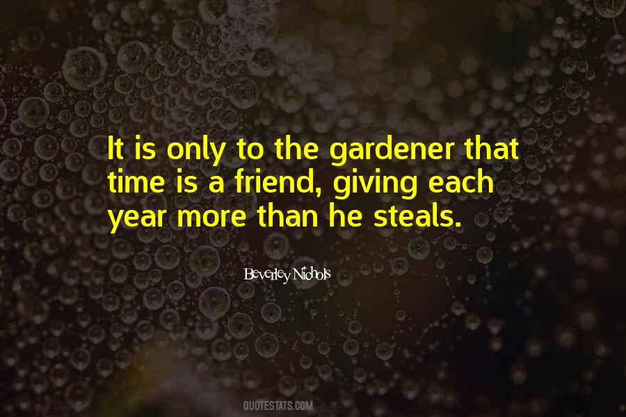 The Gardener Quotes #1184568