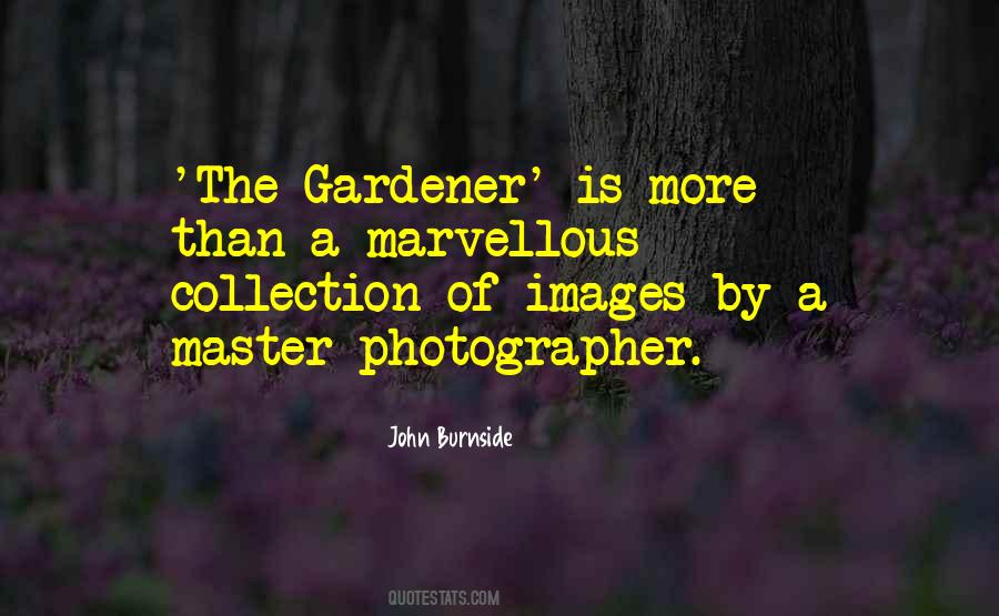 The Gardener Quotes #1322572