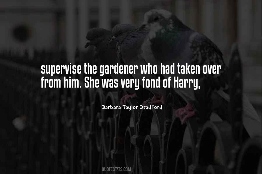 The Gardener Quotes #344711