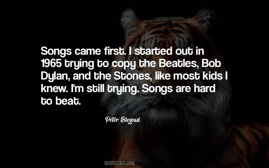 Bob Dylan Song Quotes #1638205
