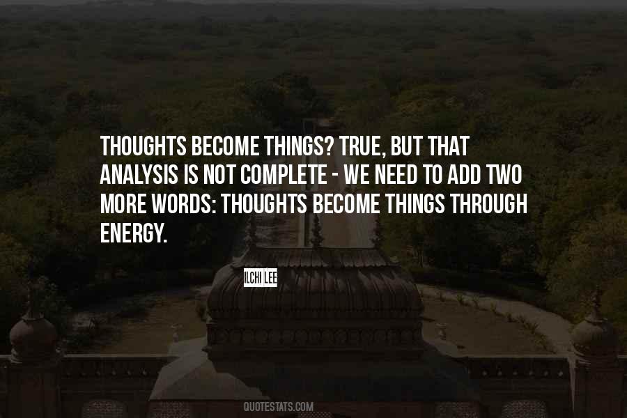 Energy Thoughts Quotes #1293068