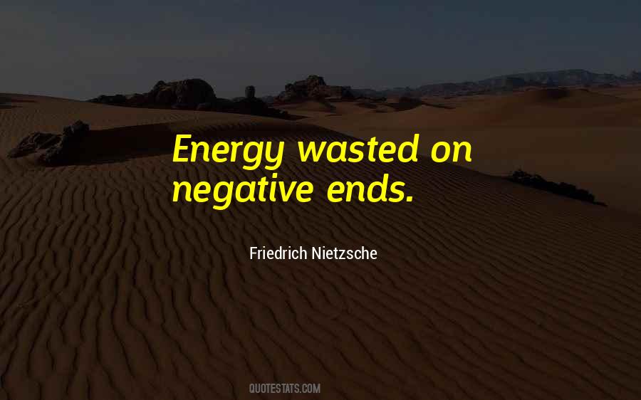 Energy Wasted Quotes #1089446