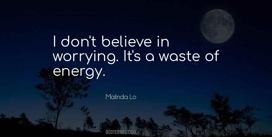 Energy Wasted Quotes #135477