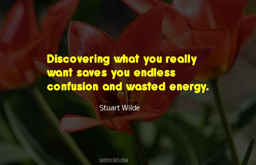 Energy Wasted Quotes #184060