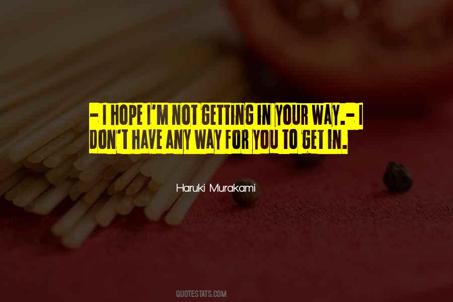 Any Way Quotes #1291640