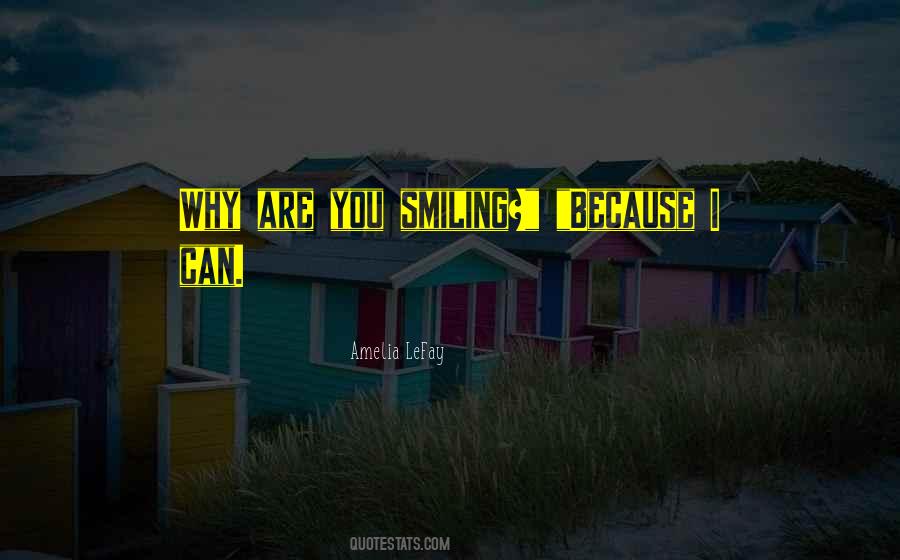 Why Because I Can Quotes #1811592