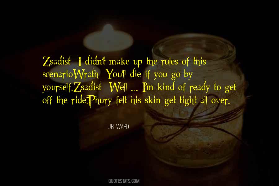 If I Die I Die Quotes #159789