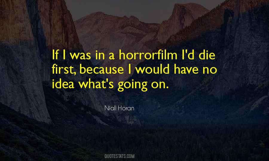 If I Die I Die Quotes #309413
