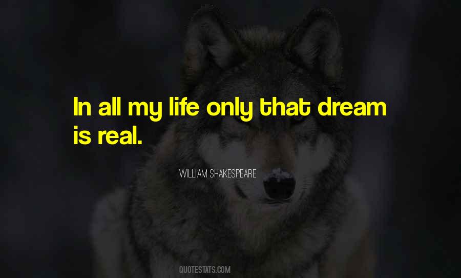 Life Is Shakespeare Quotes #1615586
