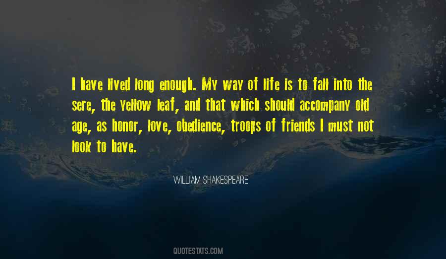 Life Is Shakespeare Quotes #1739572