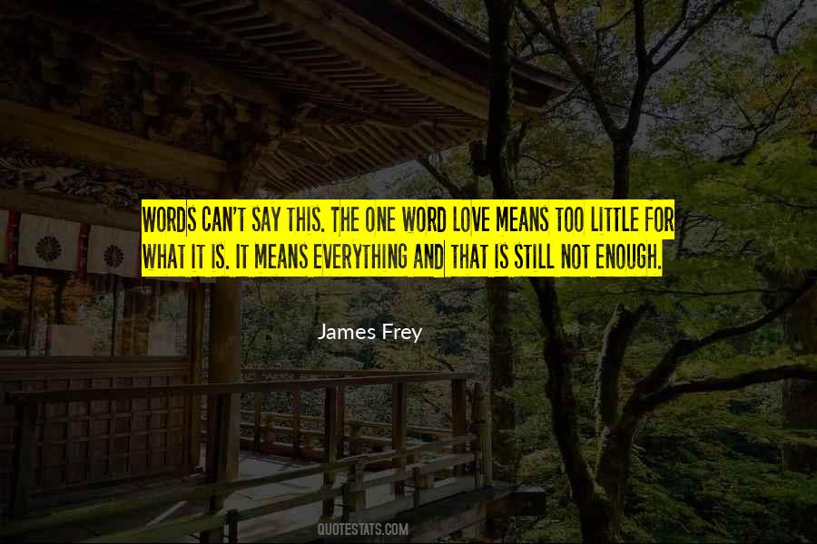 One Word For Love Quotes #1777933
