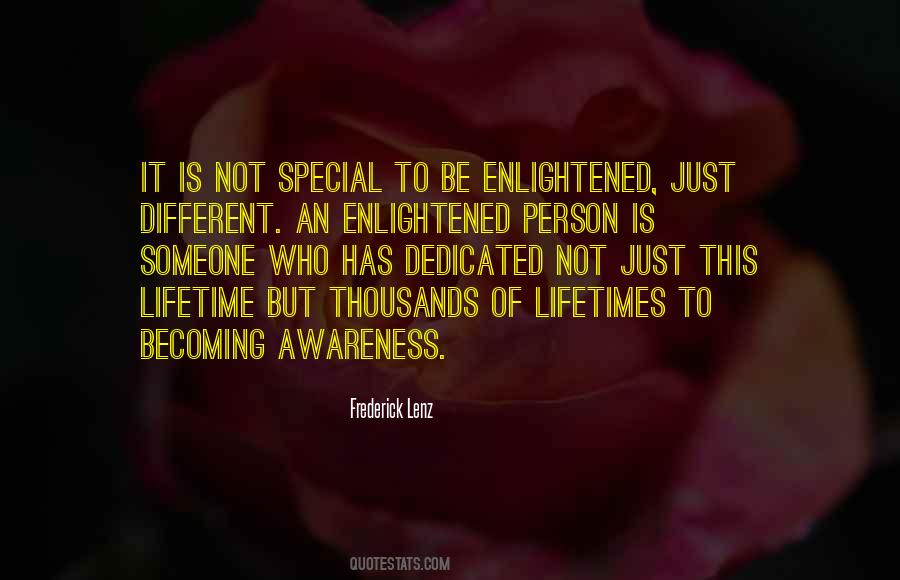 Be Someone Special Quotes #177440