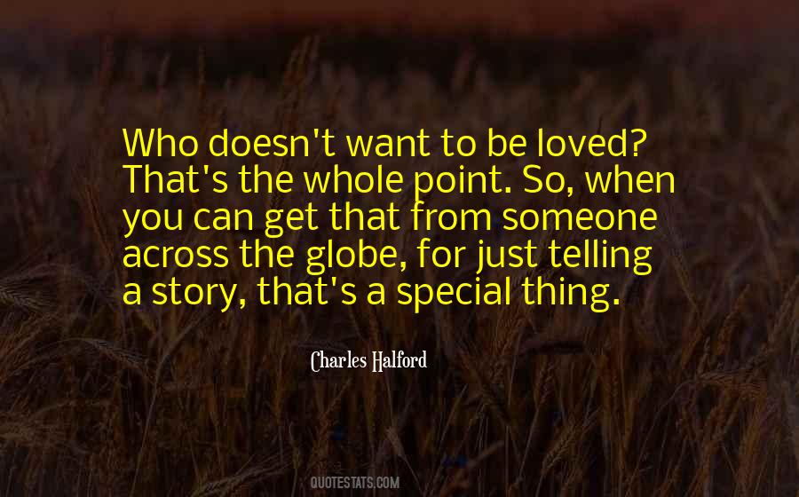 Be Someone Special Quotes #414590