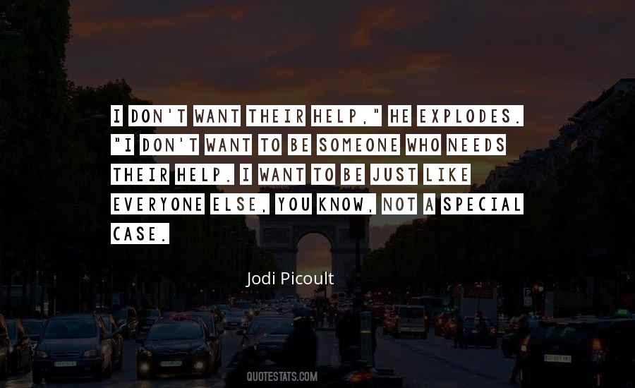 Be Someone Special Quotes #762457