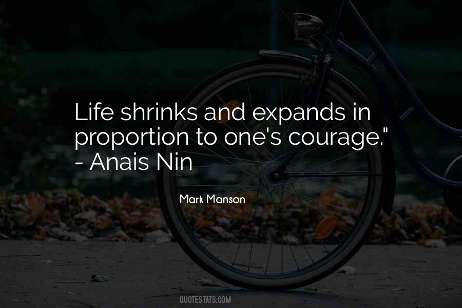 Life Shrinks Or Expands Quotes #578573