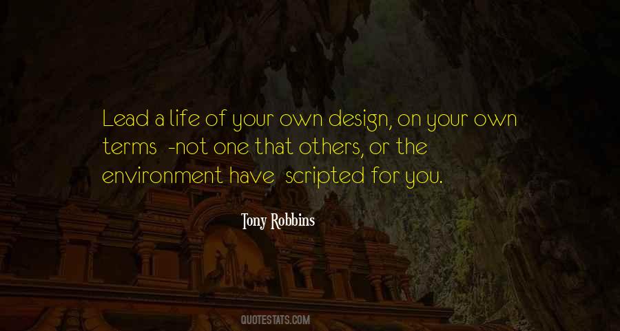 Design Of Life Quotes #1148682