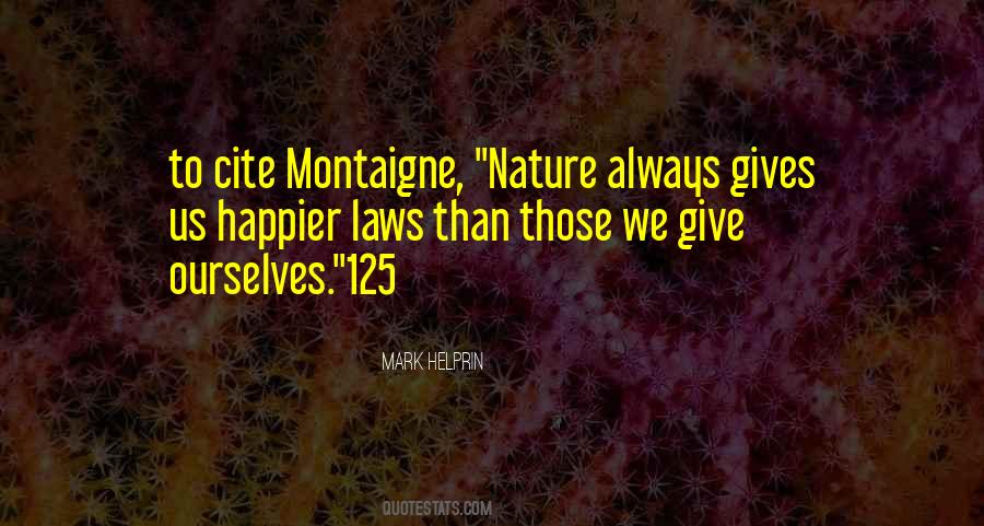 Montaigne Nature Quotes #965267