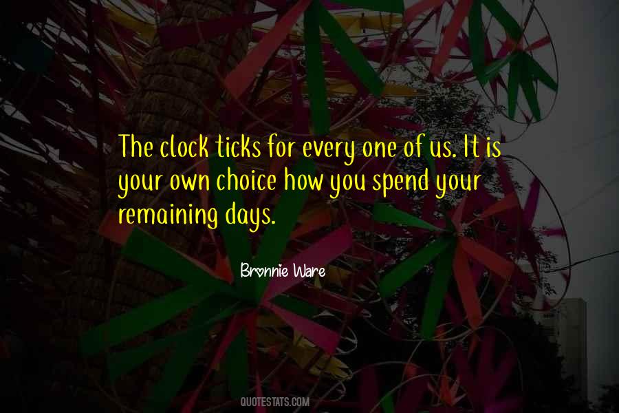 The Clock Ticks Quotes #448207