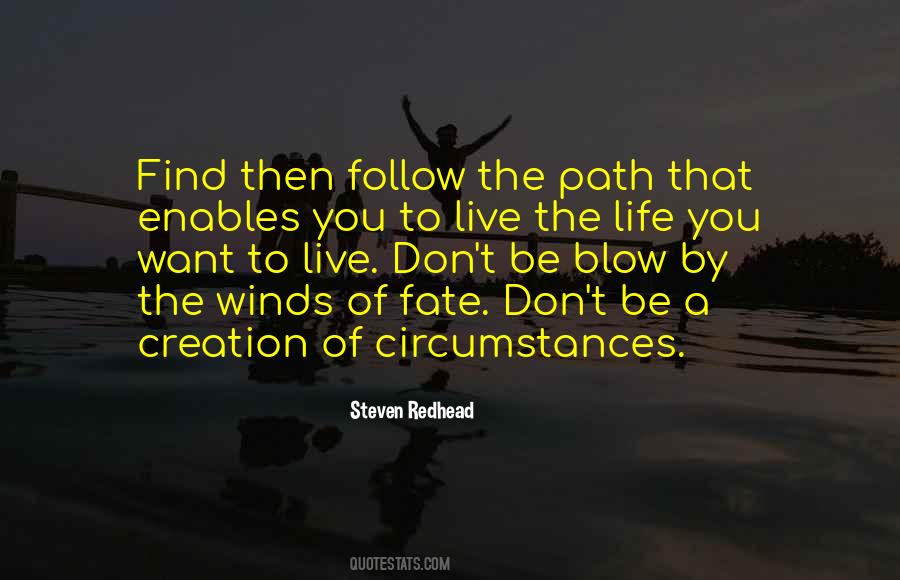 Quotes About The Life You Want To Live #227844