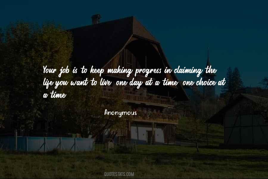 Quotes About The Life You Want To Live #871973