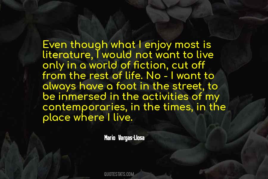 I Want To Enjoy Life Quotes #1815143