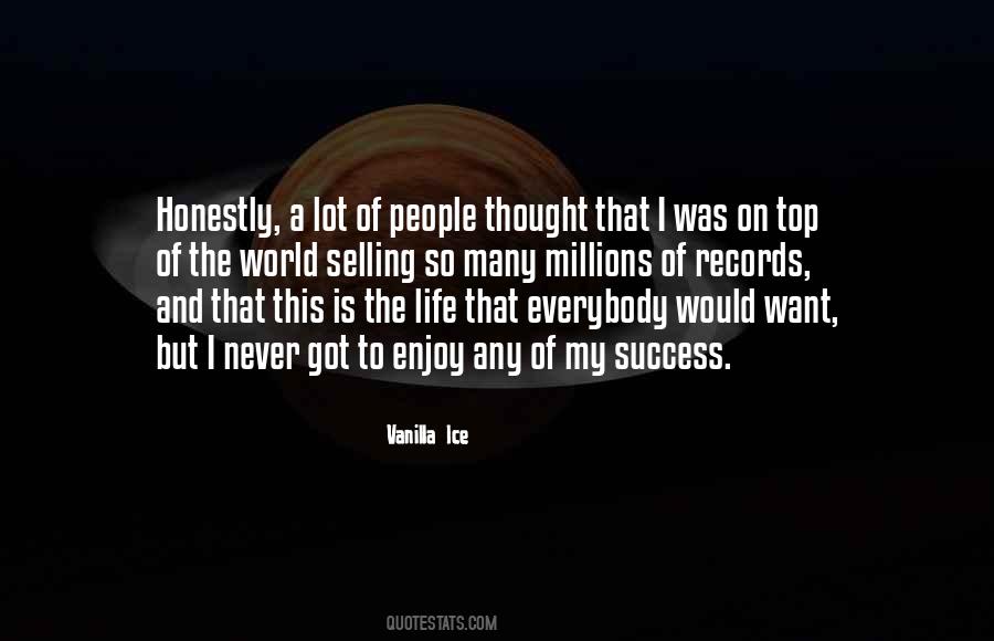 I Want To Enjoy Life Quotes #890330