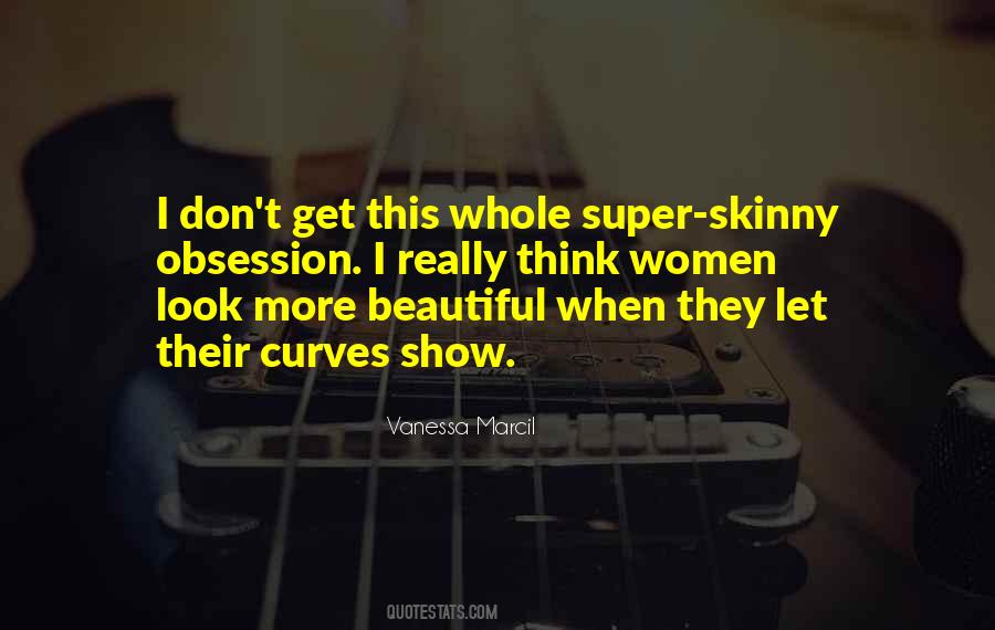 Beautiful Curves Quotes #448066