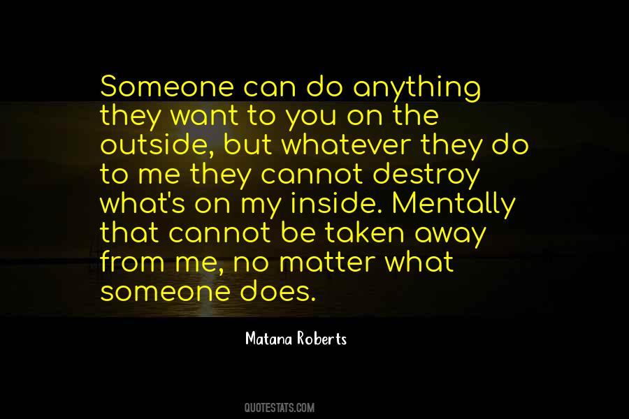 You Can Be Anything You Want To Be Quotes #1627999