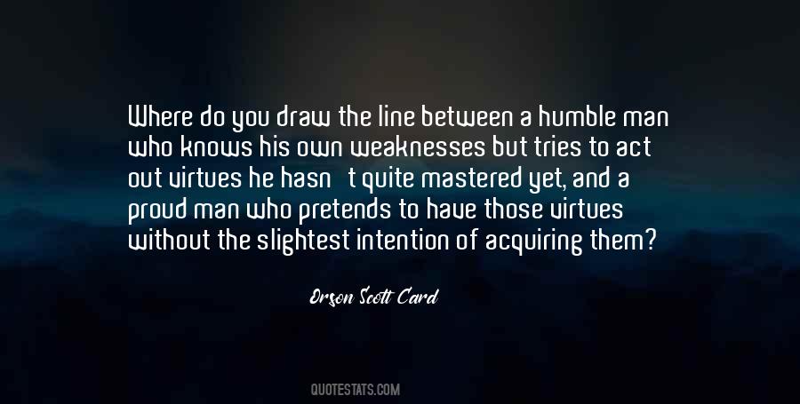 The Humble Man Quotes #393200