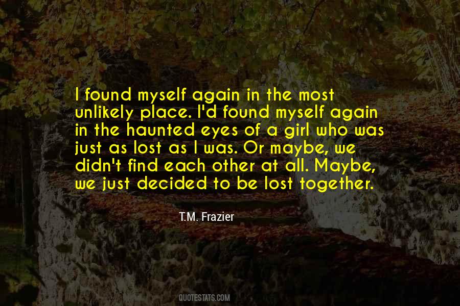 Find Each Other Quotes #1774967