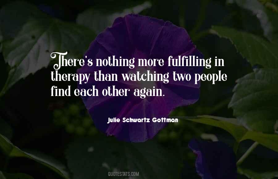 Find Each Other Quotes #382228