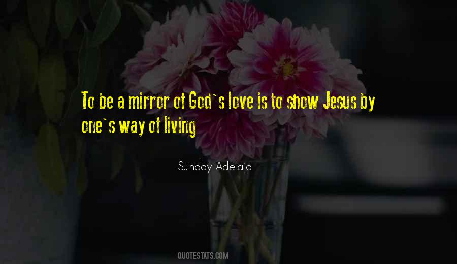 Mirror Of Love Quotes #1717683