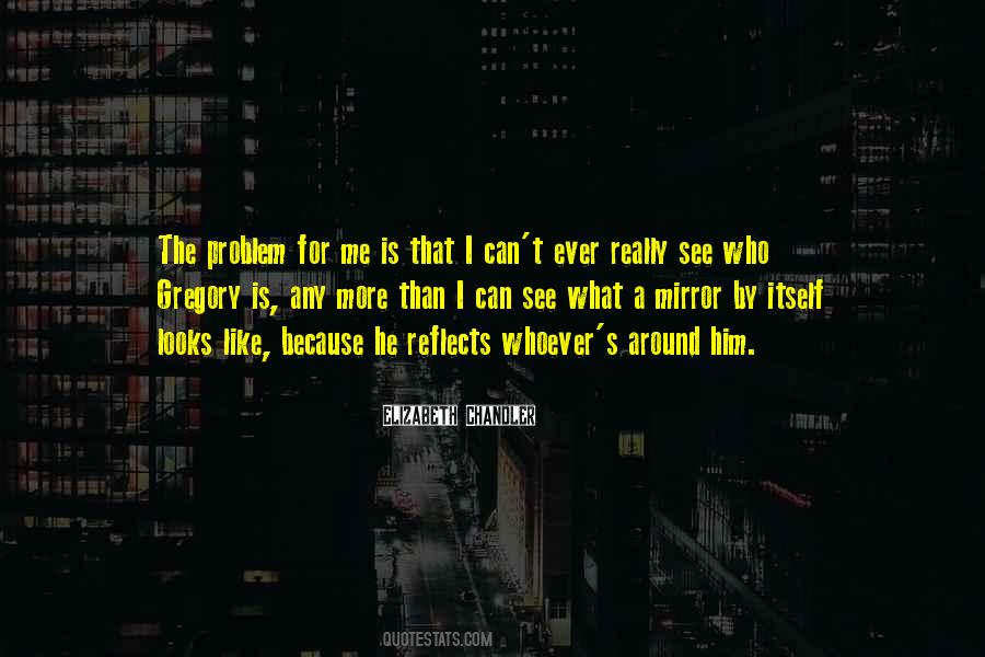 Mirror Of Love Quotes #632117