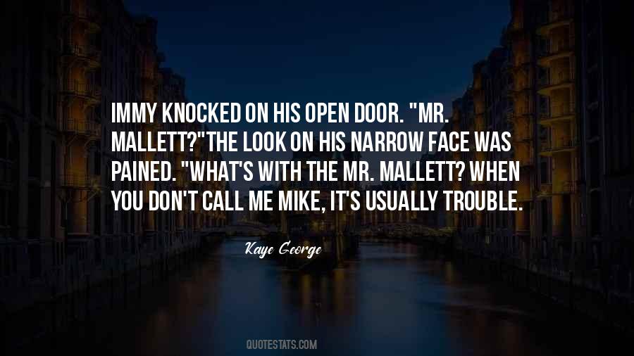 When You Open The Door Quotes #1350405