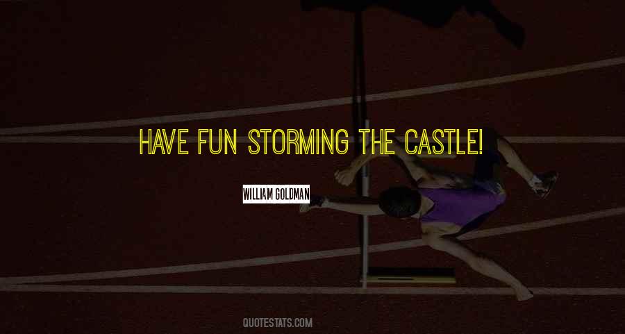 Storming The Castle Quotes #424763