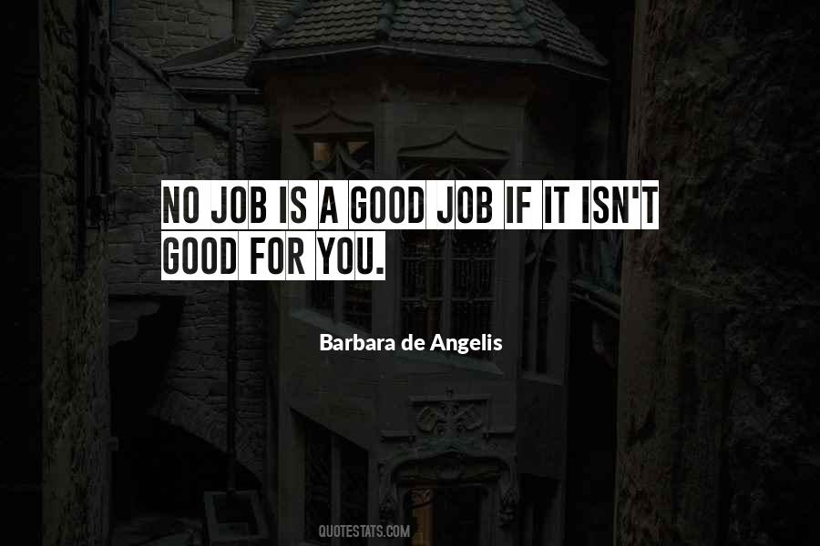 Work Good Job Quotes #1246390