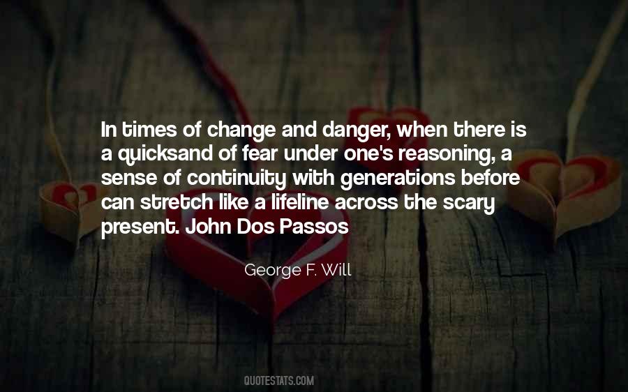 Change With Times Quotes #1605428
