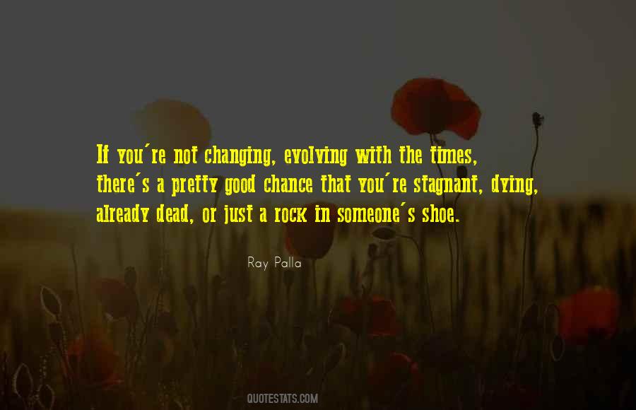 Change With Times Quotes #1849693