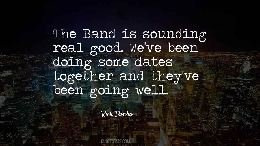Good Band Quotes #212383