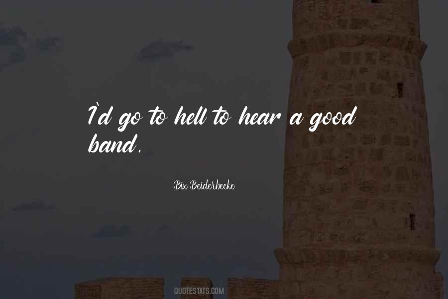 Good Band Quotes #488447