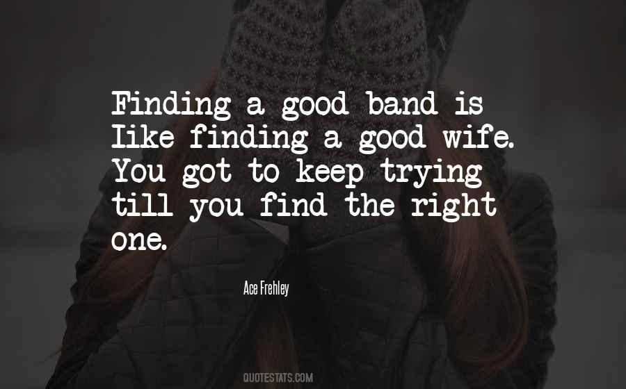 Good Band Quotes #941169