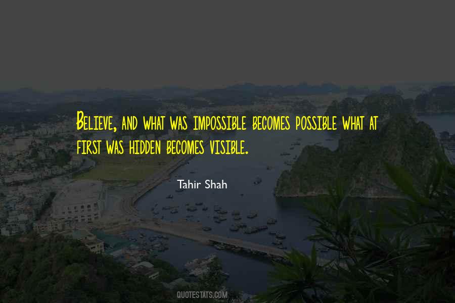 When The Impossible Becomes Possible Quotes #1694589