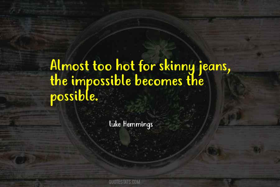 When The Impossible Becomes Possible Quotes #292123