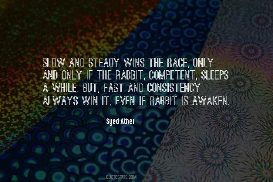 Wins The Race Quotes #1268254