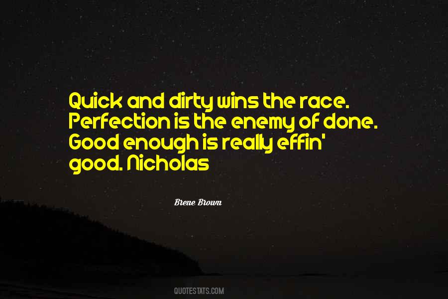 Wins The Race Quotes #568597