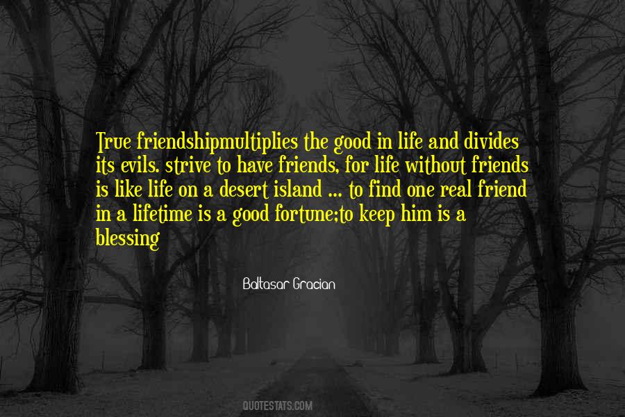 Find Your True Friends Quotes #524697