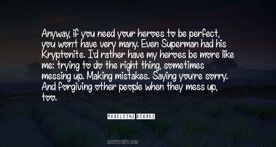 Mistakes Sorry Quotes #1825122