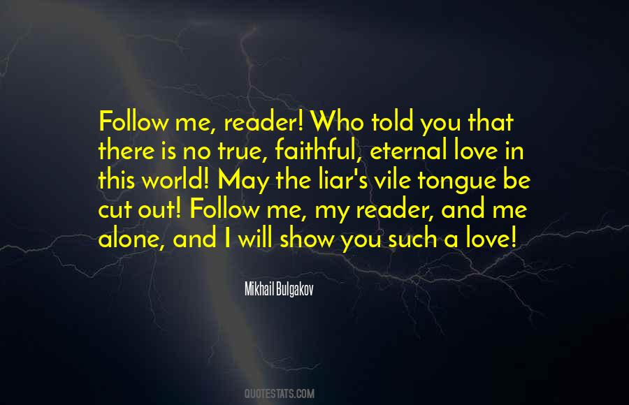 My Love Is True Quotes #1262489