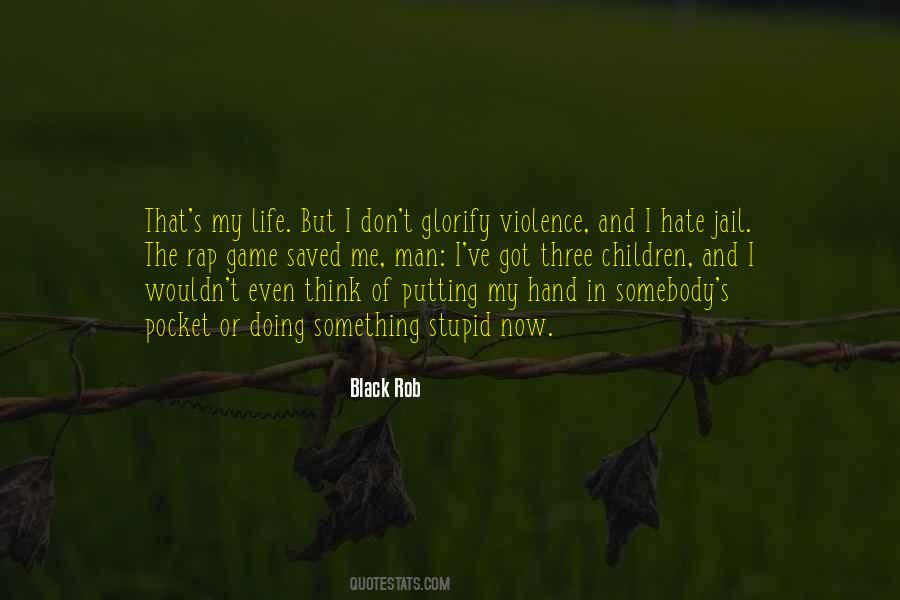 Black Rap Quotes #1240813
