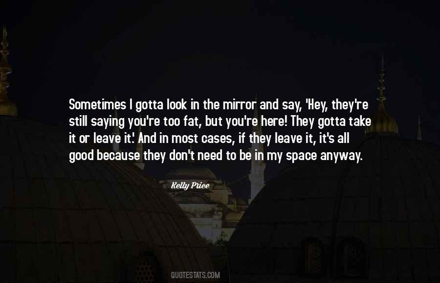 In My Space Quotes #1447166